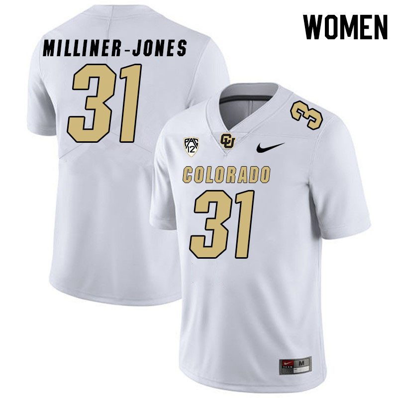 Women #31 Jaden Milliner-Jones Colorado Buffaloes College Football Jerseys Stitched Sale-White - Click Image to Close